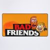 urdesk mat flatlaysquare1000x1000 - Bad Friends Shop